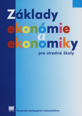 Základy ekonómie a ekonomiky pre stredné školy /