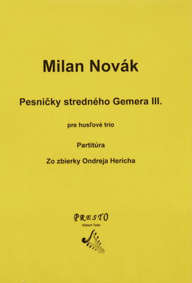 Pesničky stredného Gemera III. pre husľové trio partitúra /
