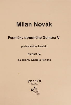 Pesničky stredného Gemera IV. pre klarinetové kvarteto klarinet IV. /