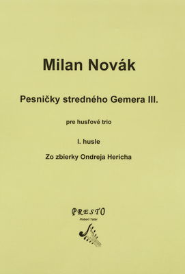 Pesničky stredného Gemera III. pre husľové trio : I. husle /