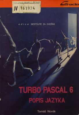 Turbo Pascal 6 : popis jazyka /