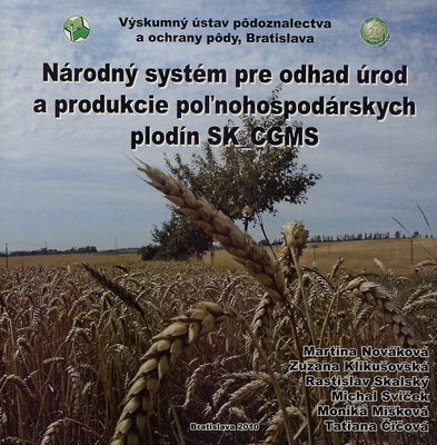Národný systém pre odhad úrod a produkcie poľnohospodárskych plodín SK-CGMS /