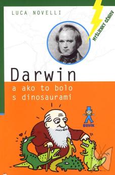 Darwin a ako to bolo s dinosaurami /