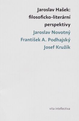 Jaroslav Hašek: filosoficko-literární perspektivy /