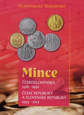 Mince Československa 1918-1992, České republiky a Slovenské republiky 1993-2017 /