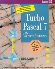 Turbo Pascal 7: the complete reference. /