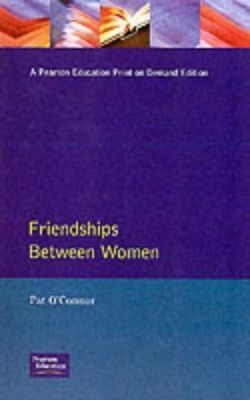 Friendships between women. : A critical review. /