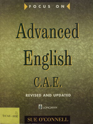 Focus on advanced English C.A.E. /