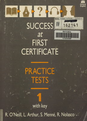 Success at first certificate : practice tests : with key. 1 /