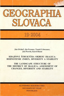 Krajinná štruktúra okresu Skalica = The landscape structure of the district of Skalica : hodnotenie zmien, diverzity a stability /