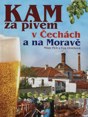 Kam za pivem v Čechách a na Moravě /