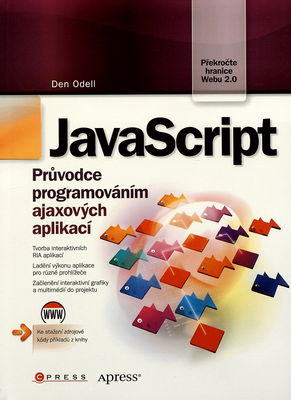 JavaScript : průvodce programováním ajaxových aplikací /