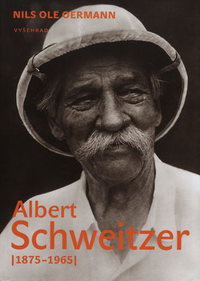Albert Schweitzer : (1875-1965) /