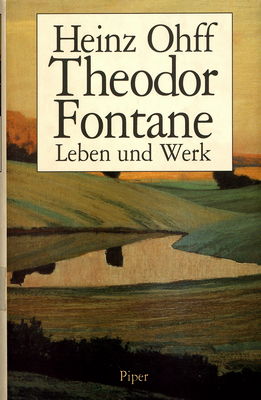 Theodor Fontane : Leben und Werk : mit 26 Schwarzweiss-Fotos /