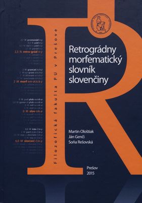 Retrográdny morfematický slovník slovenčiny /