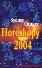 Horoskopy na rok 2004 : astrologický průvodce /
