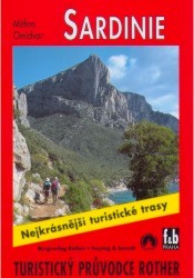 Sardinie. : Nejkrásnější turistické trasy. /