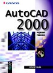 AutoCAD 2000. : Podrobný průvodce. /