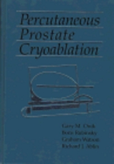 Percutaneous prostate cryoablation. /