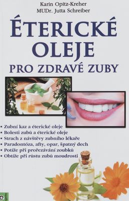 Éterické oleje pro zdravé zuby bez bolesti /