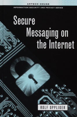 Secure messaging on the internet /