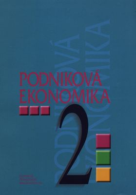 Podniková ekonomika : pre 2. ročník študijného odboru obchodná akadémia /