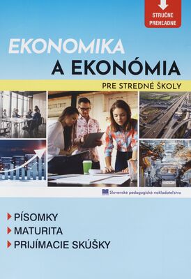 Ekonomika a ekonómia : pre stredné školy /
