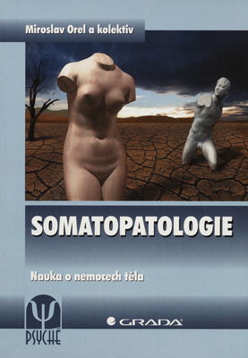 Somatopatologie : nauka o nemocech těla /