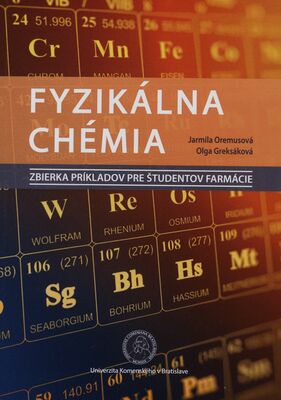 Fyzikálna chémia : zbierka príkladov pre študentov farmácie /