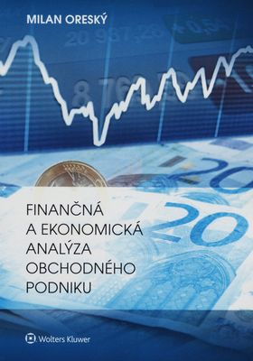Finančná a ekonomická analýza obchodného podniku /