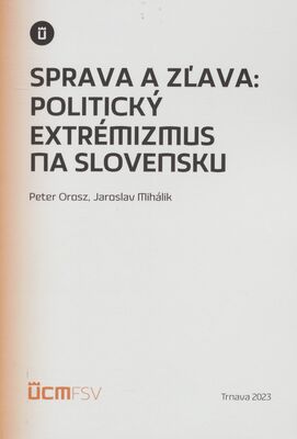 Sprava a zľava: Politický extrémizmus na Slovensku /