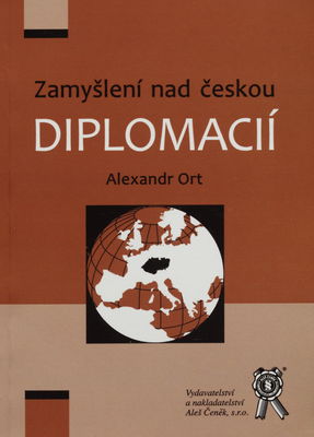 Zamyšlení nad českou diplomacií /