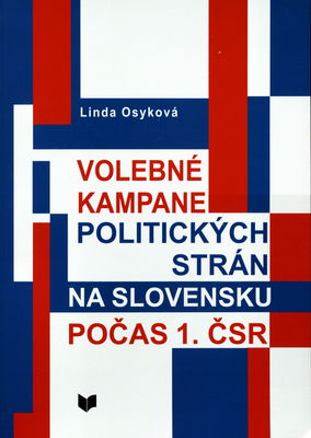 Volebné kampane politických strán na Slovensku počas 1. ČSR /