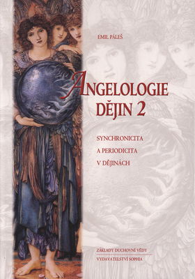 Angelologie dějin. 2, Synchronicita a periodicita v dějinách /