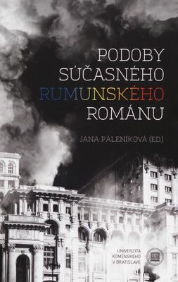 Podoby súčasného rumunského románu /