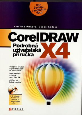 CorelDRAW X4 : podrobná uživatelská příručka /