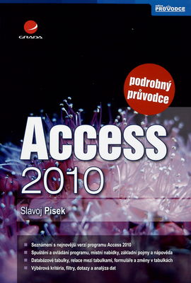 Access 2010 : podrobný průvodce /