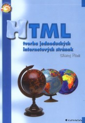 HTML : tvorba jednoduchých internetových stránek /
