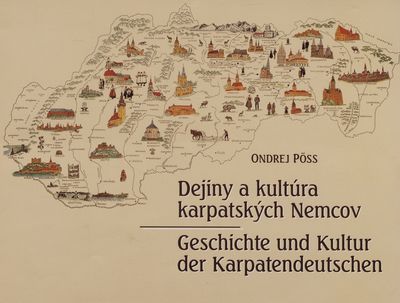 Dejiny a kultúra karpatských Nemcov /