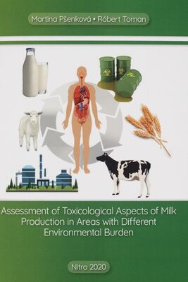 Assessment of toxicological aspects of milk production in areas with different environmental burden /