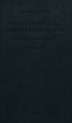 Svet literatúry, literatúra sveta : analýzy a interpretácie II. zväzok