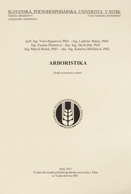 Arboristika : skriptá pre program celoživotného vzdelávania arboristov na Slovensku /
