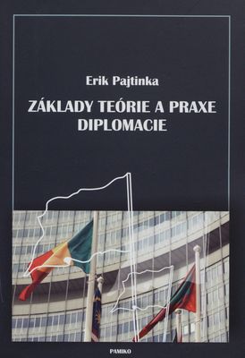 Základy teórie a praxe diplomacie /