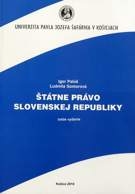 Štátne právo Slovenskej republiky : [vysokoškolská učebnica] /