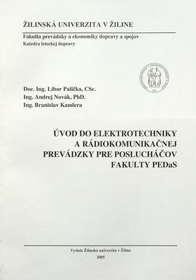 Úvod do elektrotechniky a rádiokomunikačnej prevádzky pre poslucháčov fakulty PEDaS /