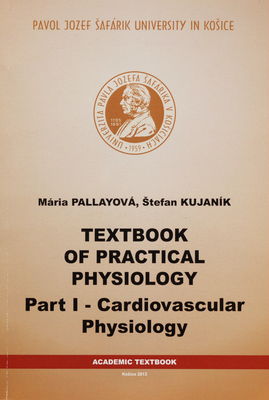 Textbook of practical physiology.- Part I, Cardiovascular physiology /