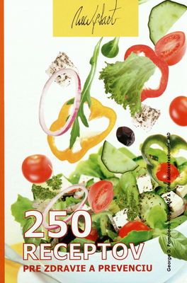 250 receptov pre zdravie a prevenciu /