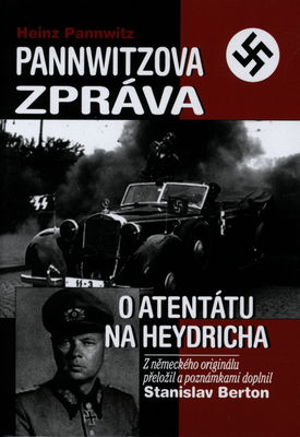 Pannwitzova zpráva o atentátu na Heydricha /