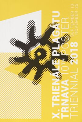 X. Trienále plagátu Trnava 2018 : september 13-november 25 = 10th Poster Triennial 2018 /