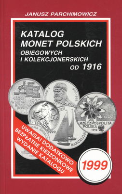 Katalog monet polskich obiegowych i kolekcjonerskich od 1916 /